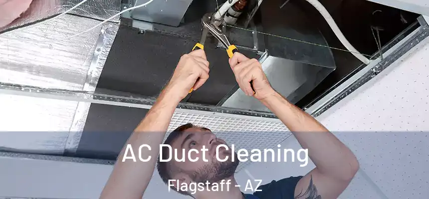 AC Duct Cleaning Flagstaff - AZ